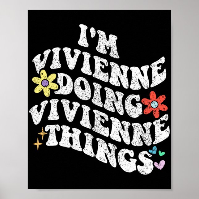 Groovy Im Vivienne Doing Vivienne Things Funny  Poster (Front)