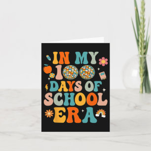 Groovy In My 100 Days Of School Era Student Teache Card