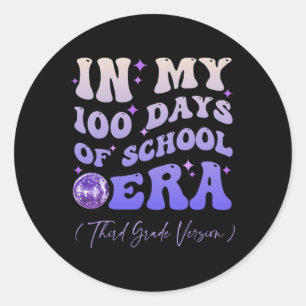 Groovy In My 100 Days Of School Era Third Grade Ve Classic Round Sticker