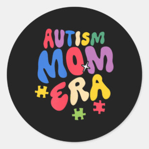 Groovy In My Autism Mom Era Funny Awareness Warrio Classic Round Sticker