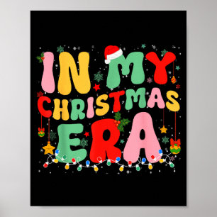 Groovy In My Christmas Era Retro Holiday Xmas Ligh Poster
