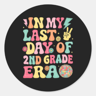 Groovy In My Last Day Of 2nd Grade Era Last Day Of Classic Round Sticker