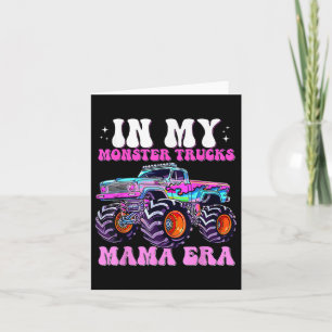 Groovy In My Monster Truck Mama Era Monster Truck  Card