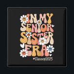 Groovy In My Senior Sister Era Cl Of 2025 Senior 2 Magnet<br><div class="desc">Groovy In My Senior Sister Era Cl Of 2025 Senior 2025</div>