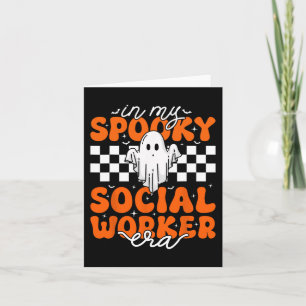 Groovy In My Spooky Social Worker Era Cute Ghost H Card