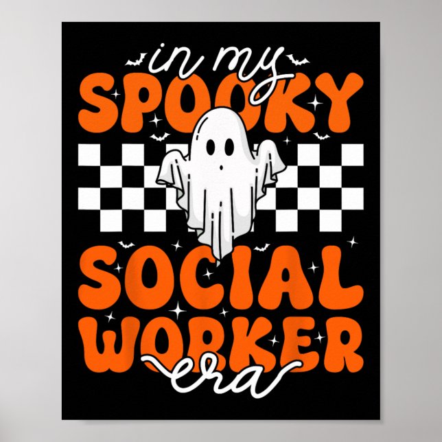 Groovy In My Spooky Social Worker Era Cute Ghost H Poster (Front)