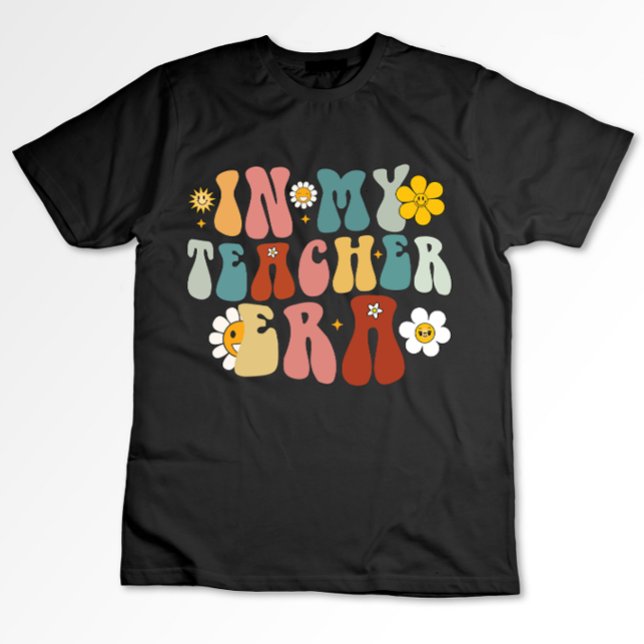 Groovy In My Teacher Era Back to School Teacher  T-Shirt (Creator Uploaded)