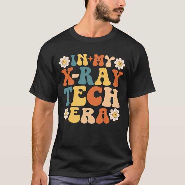 Groovy In My X-ray Tech Era T-Shirt (Front)