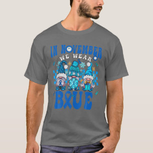 Groovy In November We Wear Blue Gnomes Diabetes Aw T-Shirt