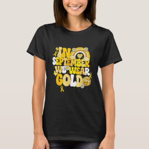 Groovy In September We Wear Gold Childhood Cancer T-Shirt