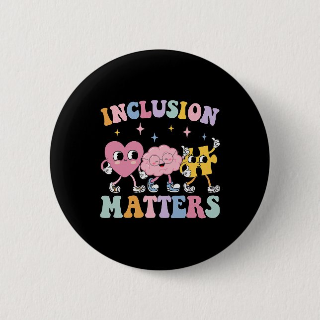 Groovy Inclusion Problems Autism Awareness Special 2 Inch Round Button (Front)
