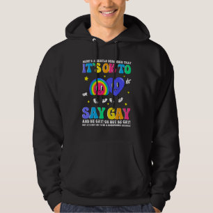 Groovy It s Ok To Say Gay Rainbow LGBT Lesbian Tra Hoodie