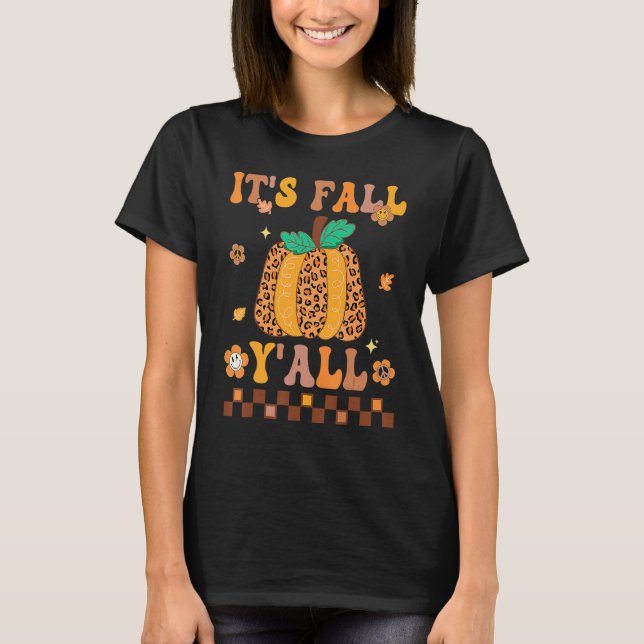 Groovy It's Fall Y'all Leopard Pumpkin Autumn Than T-Shirt (Front)