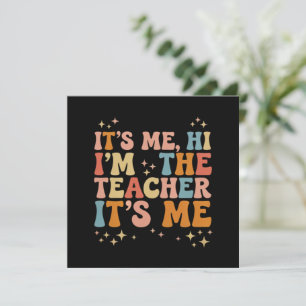 Groovy Its Me Hi Im The Teacher It’s Me School Thank You Card