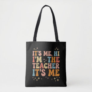 Groovy Its Me Hi Im The Teacher It’s Me School Tote Bag