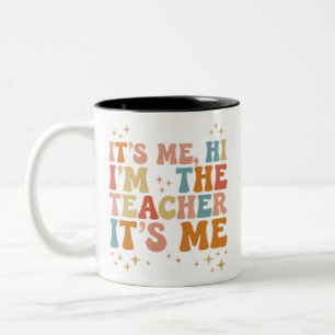 Groovy Its Me Hi Im The Teacher It’s Me School Two-Tone Coffee Mug