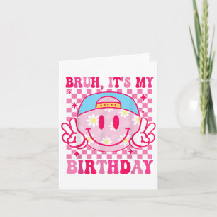 Groovy Its My Birthday Women Teens Girls Kids Bday Card