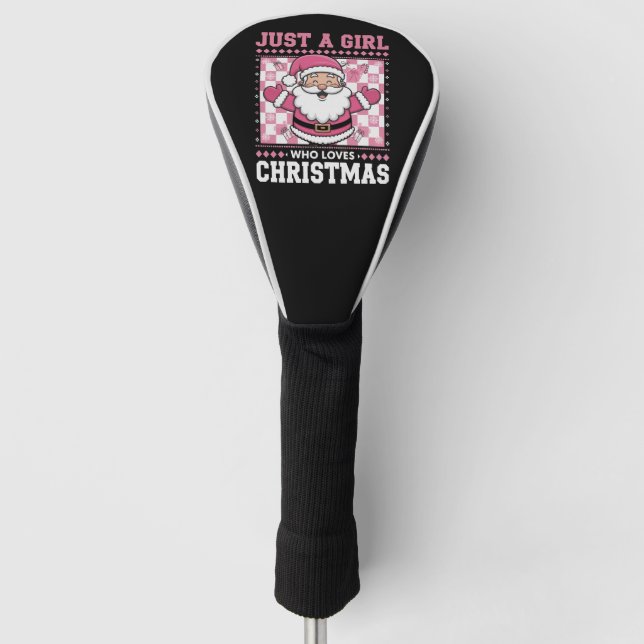 Groovy Just A Girl Who Loves Christmas Xmas Santa  Golf Head Cover (Front)