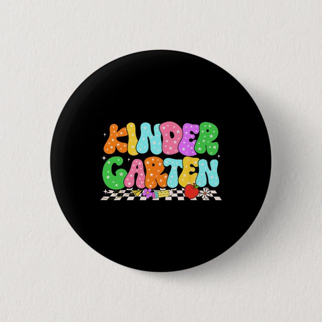 Groovy Kindergarten Back To School First Day Of Sc 2 Inch Round Button (Front)
