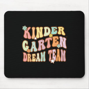 Groovy Kindergarten Dream Team First Day Of Back t Mouse Pad