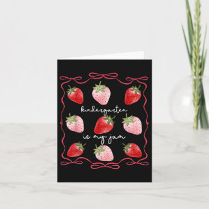 Groovy Kindergarten Is My Jam Strawberry Kinder Te Card