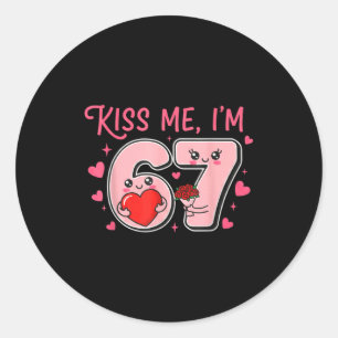 Groovy Kiss Me I'm 6 7 Heart Valentine Day 67 Meme Classic Round Sticker