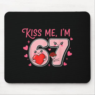 Groovy Kiss Me I'm 6 7 Heart Valentine Day 67 Meme Mouse Pad