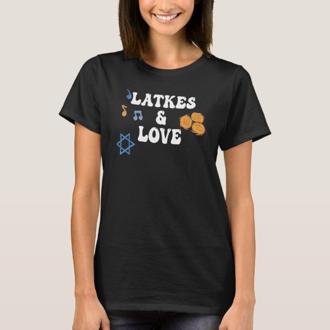 Groovy Latkes and Love Happy Hanukkah Jewish Holid T-Shirt (Front)