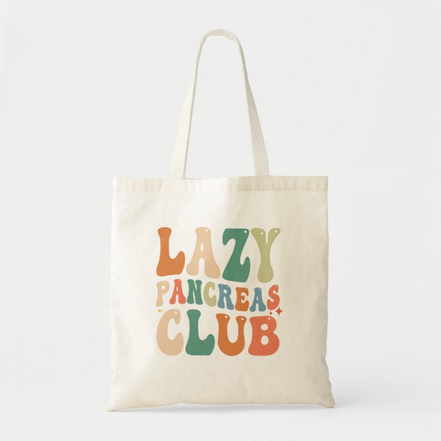 Groovy Lazy Pancreas Club Diabetes Awareness Funny Tote Bag (Front)