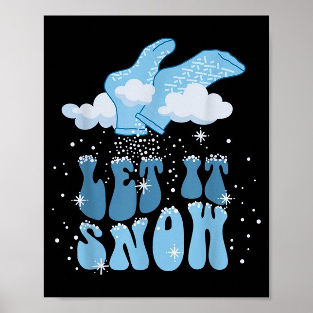 Groovy Let It Snow Pct Patient Care Tech Nurse Chr Poster (Front)