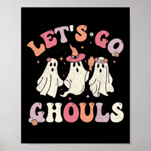 Groovy Let's Go Ghouls Halloween Ghost Outfit For  Poster