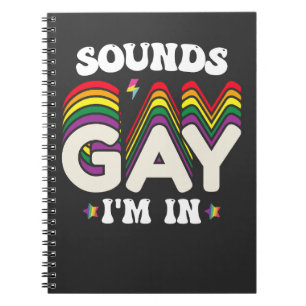 Groovy LGBT Pride Sounds Gay Im In Notebook