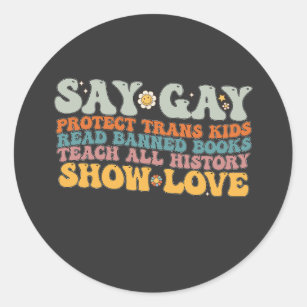 Groovy LGBT Say Gay Protect Trans Kids Read Books Classic Round Sticker