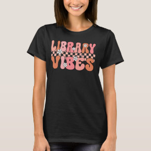 Groovy Library Vibes Women Retro School Library T-Shirt