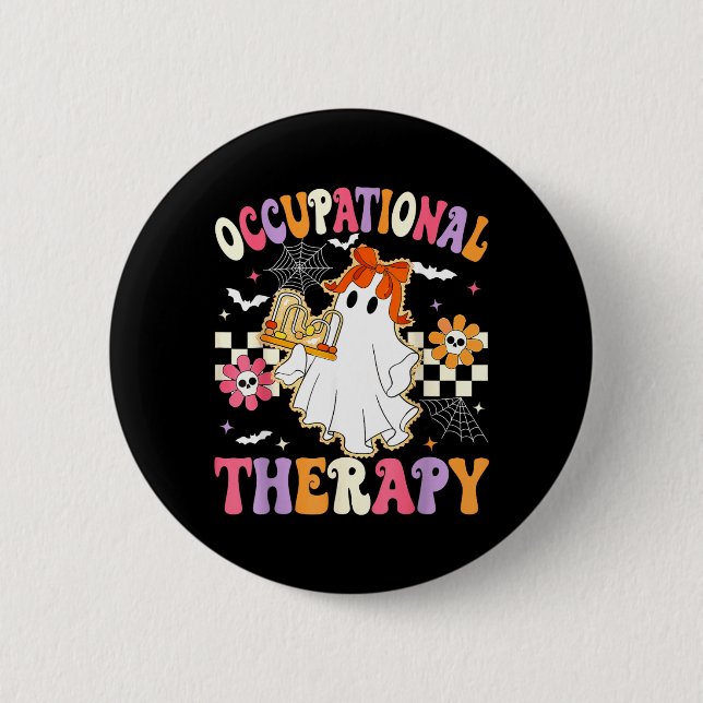 Groovy Life of A OT Occupational Therapist Ghost 2 Inch Round Button (Front)