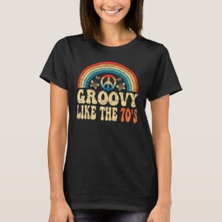 Groovy Like The 70s Aesthetic Nostalgia 1970's Ret T-Shirt