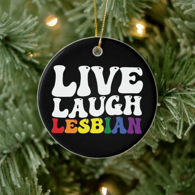 Groovy Live Laugh Lesbian LGBT Pride Ceramic Ornament (Tree)