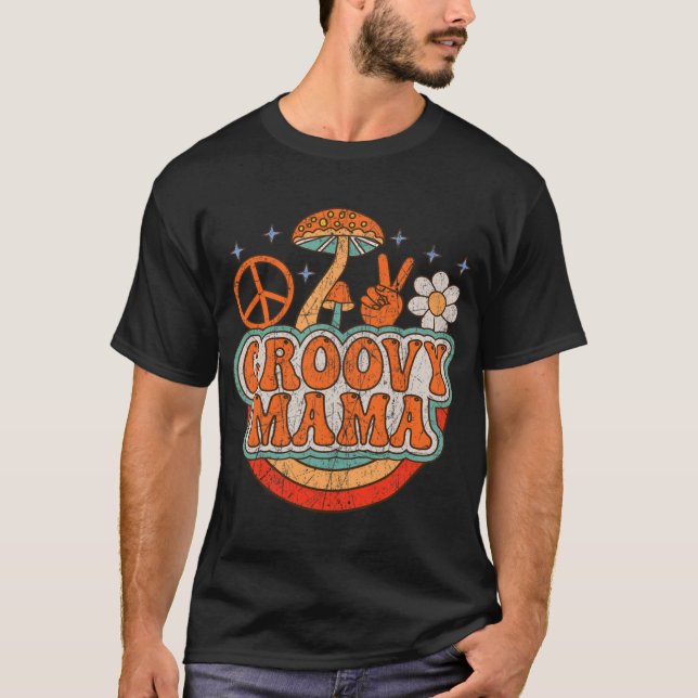 Groovy Mama 70s Aesthetic Nostalgia 1970's Retro  T-Shirt (Front)