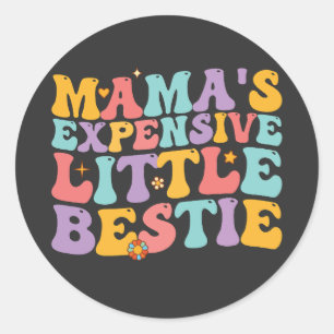 Groovy Mama's Expensive Little Bestie Retro Classic Round Sticker