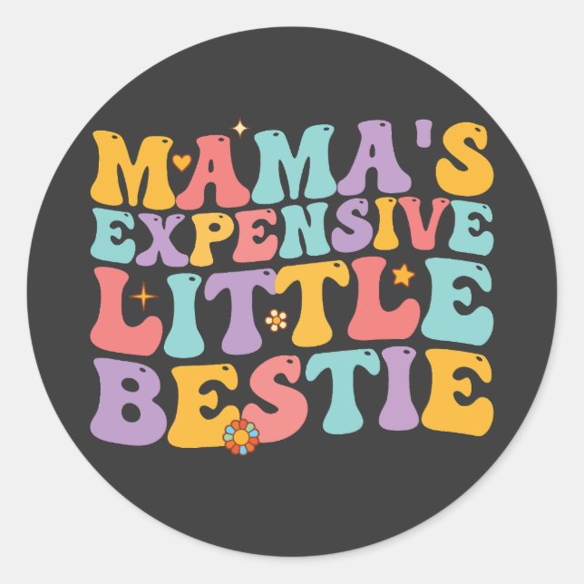 Groovy Mama's Expensive Little Bestie Retro Classic Round Sticker (Front)