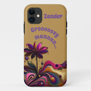 "Groovy Man..." Flower Customizable iPhone 11 Case