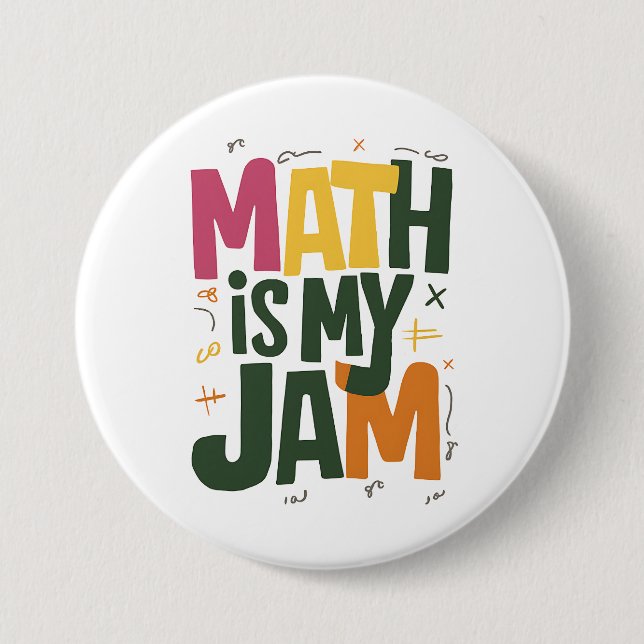 Groovy Math is My Jam First Day Back To School  3 Inch Round Button (Front)