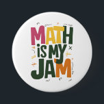 Groovy Math is My Jam First Day Back To School  3 Inch Round Button<br><div class="desc">Groovy Math is My Jam First Day Back To School Math Teachers</div>