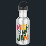 Groovy Math is My Jam First Day Back To School  532 Ml Water Bottle<br><div class="desc">Groovy Math is My Jam First Day Back To School Math Teachers</div>