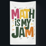 Groovy Math is My Jam First Day Back To School  Banner<br><div class="desc">Groovy Math is My Jam First Day Back To School Math Teachers</div>