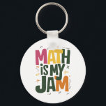 Groovy Math is My Jam First Day Back To School  Keychain<br><div class="desc">Groovy Math is My Jam First Day Back To School Math Teachers</div>