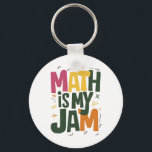 Groovy Math is My Jam First Day Back To School  Keychain<br><div class="desc">Groovy Math is My Jam First Day Back To School Math Teachers</div>