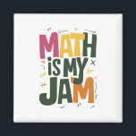 Groovy Math is My Jam First Day Back To School  Magnet<br><div class="desc">Groovy Math is My Jam First Day Back To School Math Teachers</div>