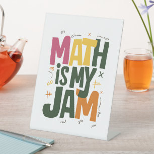 Groovy Math is My Jam First Day Back To School  Pedestal Sign
