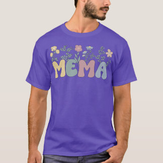 Groovy Mema Grandmother Flowers Mema Grandma  T-Shirt